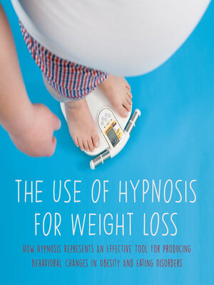 cover image of The Use of Hypnosis for Weight Loss